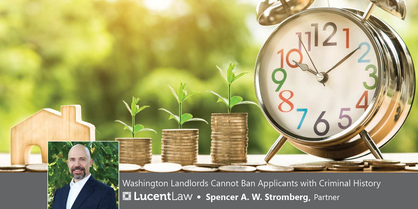 WA Landlords can not ban applicants with a criminal history_Lucent Law
